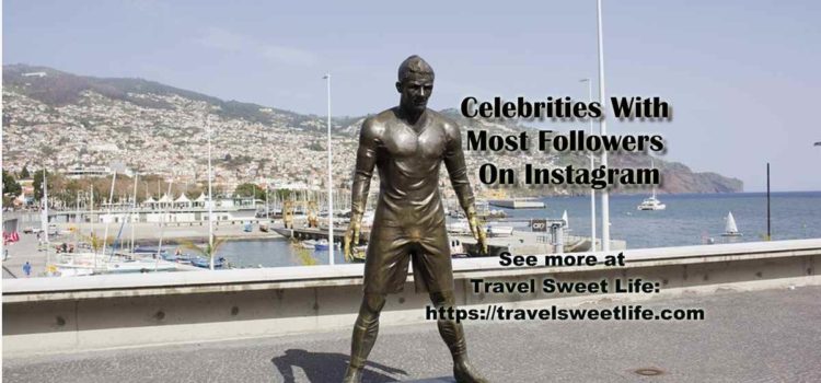 Popular Celebrities With Most Followers On Instagram